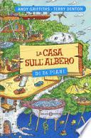 La casa sull'albero di 26 piani