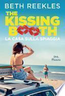 La casa sulla spiaggia. The kissing booth