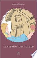 La casetta color senape