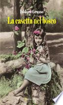 La casetta nel bosco