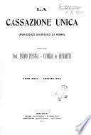 La Cassazione unica periodico giuridico di Roma. Parte penale