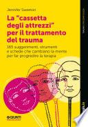 La cassetta degli attrezzi per il trattamento del trauma