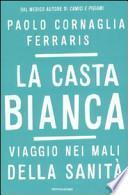 La casta bianca