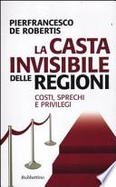 La casta invisibile delle regioni