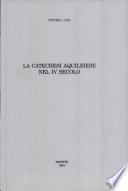 La catechesi aquileiese del IV secolo