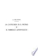 La Catechesi di S. Pietro e il Credo della chiesa antica nell'arte paleocristiana