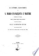 La cattedra alessandrina di S. Marco evangelista e martire conservata in Venezia entro il tesoro marciano delle reliquie