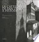 La Cattedrale di San Zeno a Pistoia