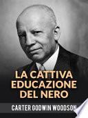 La Cattiva Educazione Del Nero (Tradotto)