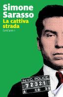 La cattiva strada