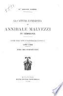 La cattura e prigionia di Annibale Malvezzi in Germania