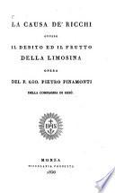 La causa de' Richhi ovvero il bedito ed il frutto della Limosina