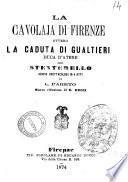 La cavolaja di Firenze ovvero La caduta di Gualtieri duca d'Atene, con Stenterello azione spettacolosa in 4 atti di L. Pareto
