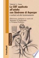 La CBT applicata all'adulto con Sindrome di Asperger e autismi ad alto funzionamento