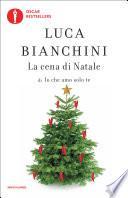 La cena di Natale di Io che amo solo te