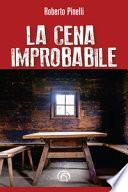 La cena improbabile