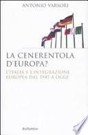 La Cenerentola d'Europa?