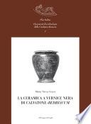 La ceramica a vernice nera di Calvatone-Bedriacum