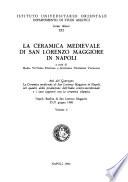 La ceramica medievale di San Lorenzo Maggiore in Napoli