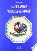 La ceramica «Vecchia Mondovì»