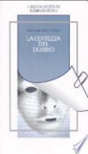 La certezza del dubbio