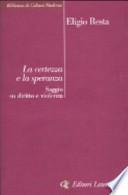 La certezza e la speranza. Saggio su diritto e violenza