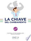 La chiave del cambiamento