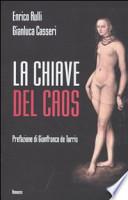 La chiave del caos