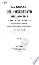 La chiave del concordato dell'anno 1818 e degli atti emanati posteriormente al medesimo disposta per ordine di materie e per indice alfabetico da Felice Torelli