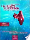 La Chiave Suprema (ebook 1: settimane 1-8)