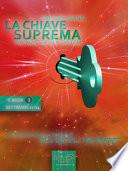 La Chiave Suprema (ebook 2: settimane 9-16)