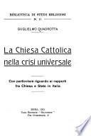 La chiesa cattolica nella crisi universale