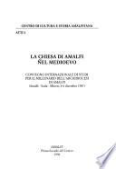 La chiesa di Amalfi nel Medioevo