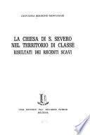 La chiesa di S. [i.e. San] Severo nel territorio di Classe