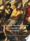 La chiesa di San Bartolomeo e la comunità tedesca a Venezia