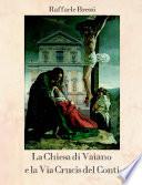 La Chiesa Di Vaiano E la Via Crucis Del Conti