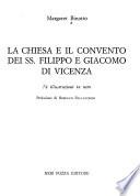 La chiesa e il convento dei SS. Filippo e Giacomo di Vicenza