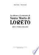 La chiesa e il convento di Santa Maria di Loreto
