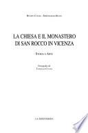 La chiesa e il monastero di San Rocco in Vicenza