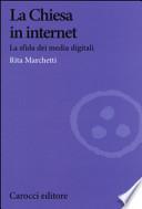 La Chiesa in Internet. La sfida dei media digitali