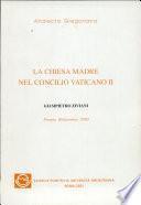La Chiesa madre nel Concilio vaticano II