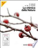 La chimica della natura. Volume unico. Con espansione online. Per le scuole superiori