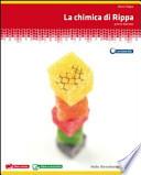 La chimica di Rippa. Ediz. blu. Con espansione online. Per il biennio delle Scuole superiori