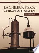 La chimica fisica attraverso esercizi
