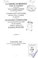 La chioma di Berenice poema di Callimaco tradotto da C. Valerio Catullo volgarizzato e dedicato da Tommaso Puccini ... al cav. Francesco Rospigliosi nella celebrazione delle nozze di lui e della gentil donzella Laura Puccini