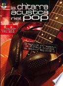 La chitarra acustica nel pop. Con DVD