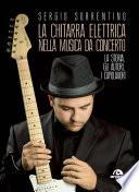 La chitarra elettrica nella musica da concerto