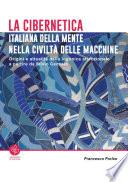La cibernetica italiana della mente nella civiltà delle macchine