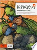 La cicala e la formica e altre favole di Esopo