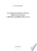 La cinquecentesca villa abitata da Liszt a Monte S. Quirico di Lucca